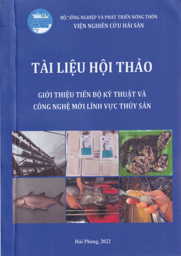 HỘI THẢO GIỚI THIỆU TIẾN BỘ KỸ THUẬT VÀ CÔNG NGHỆ MỚI TRONG LĨNH VỰC THỦY SẢN